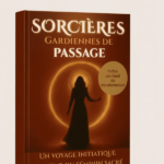 couverture du livre sorcières gardiennes de passage. Silhouette d'une femme